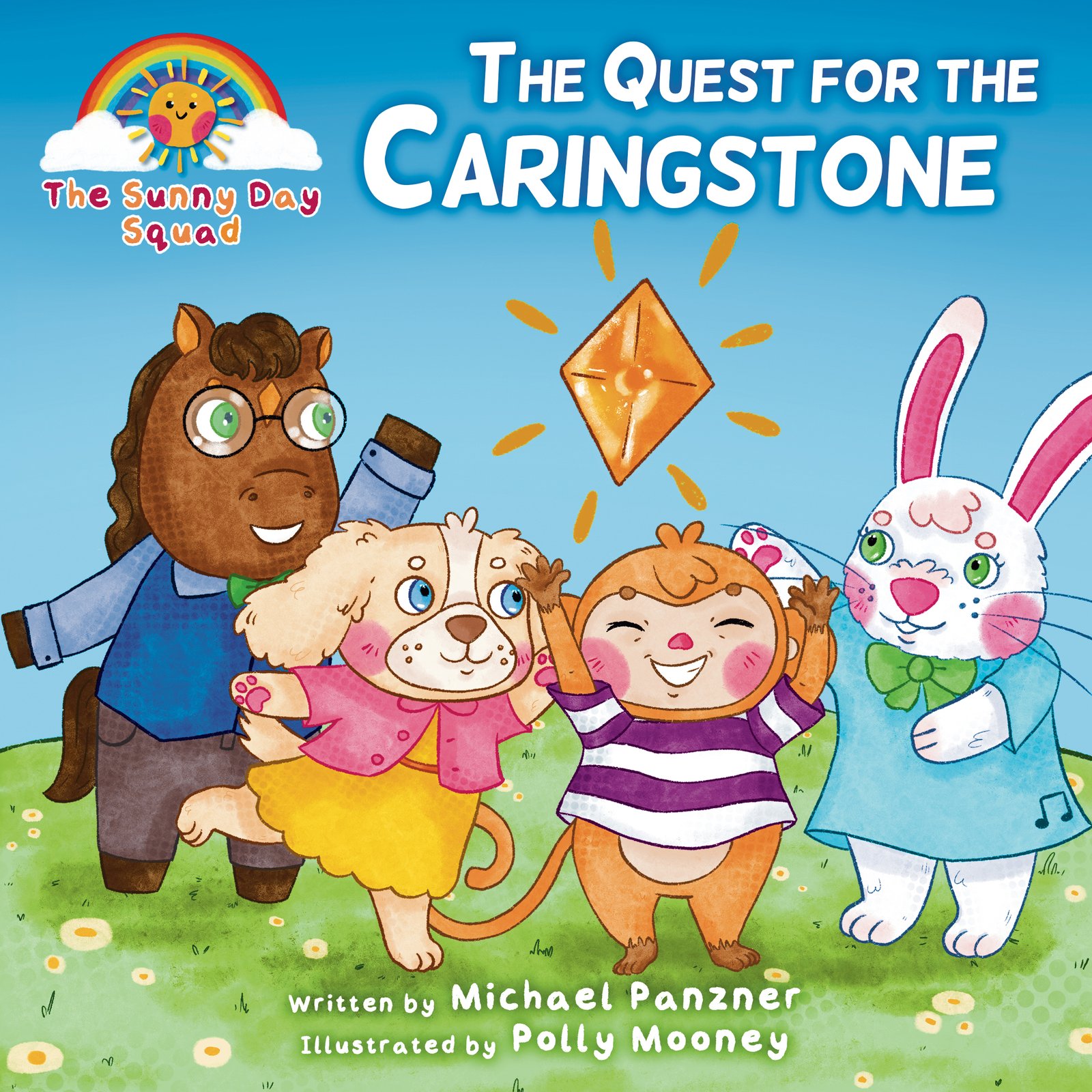 The Sunny Day Squad: Quest for the Caringstone